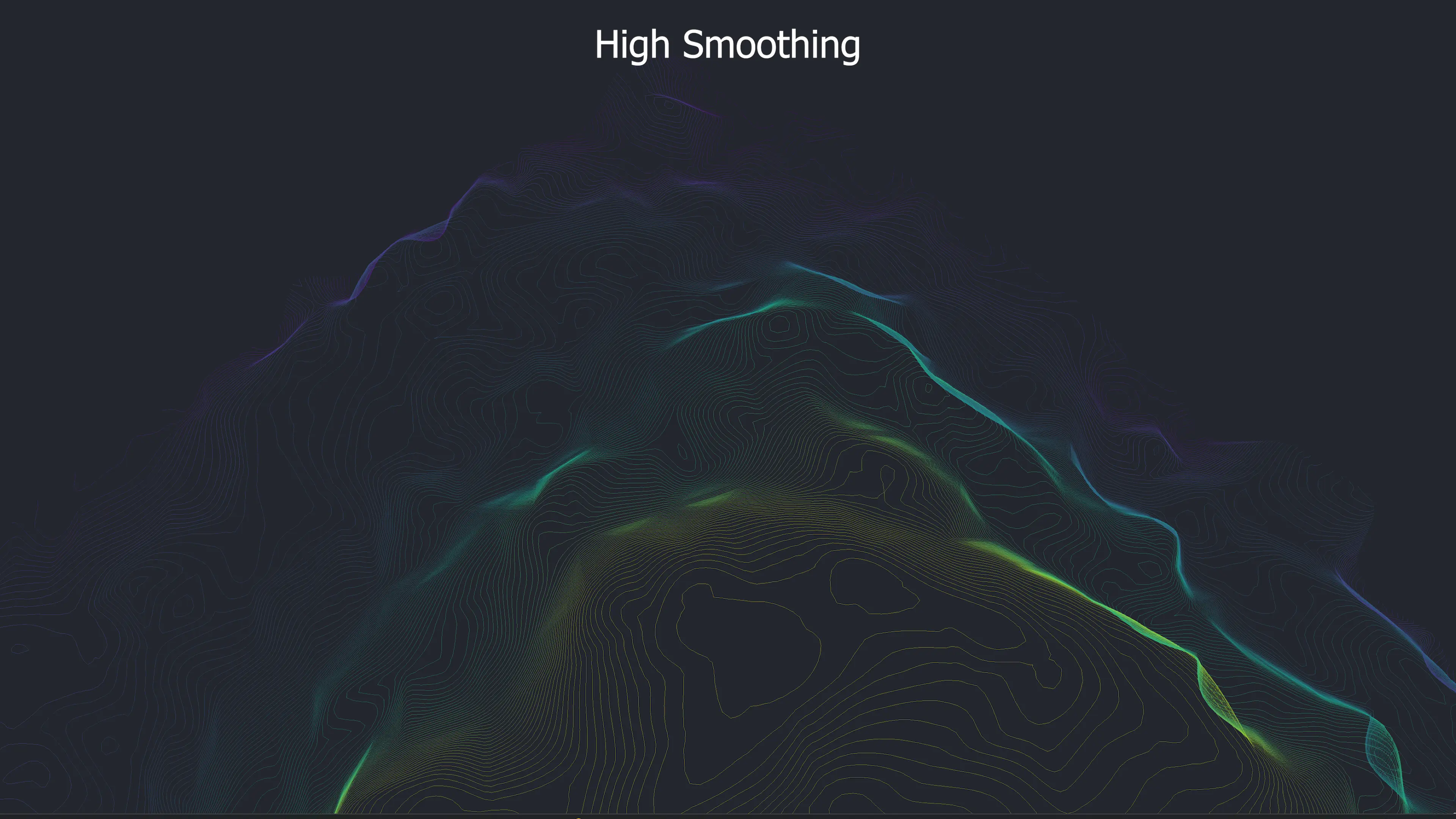 {high smoothing}